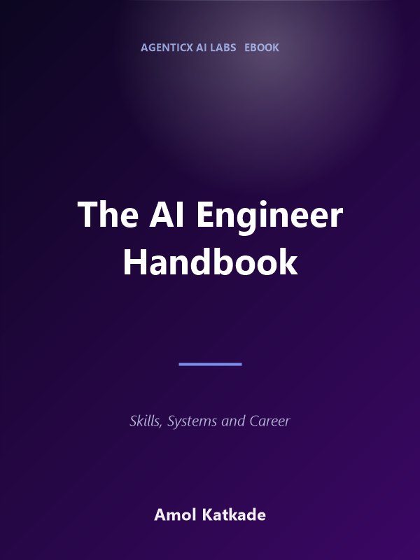 The AI Engineer Handbook
