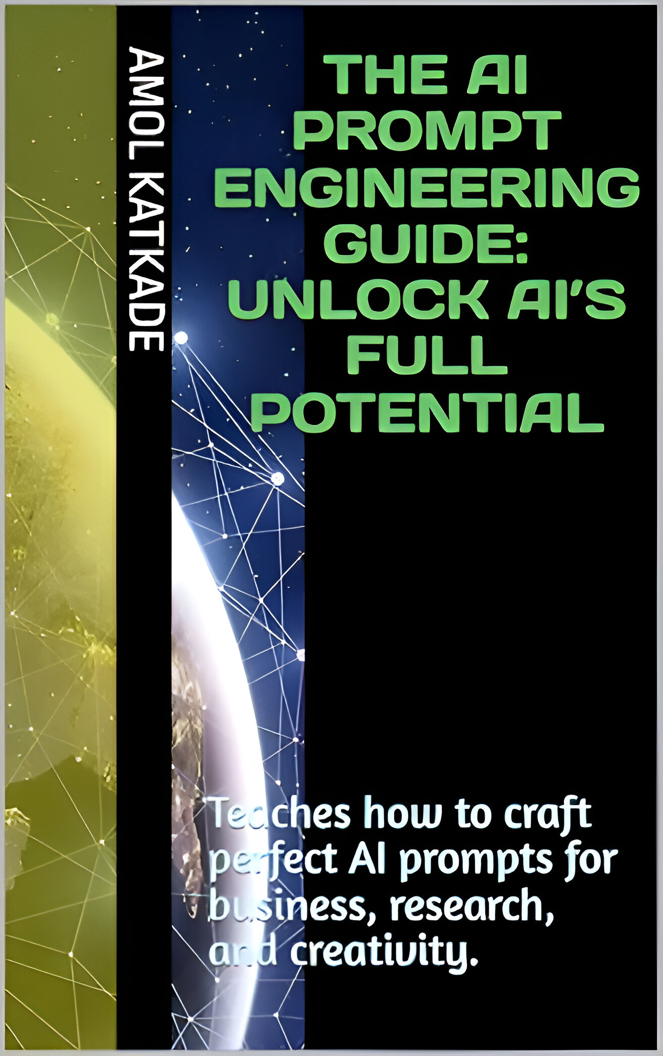 The AI Prompt Engineering Guide: Unlock AI’s Full Potential