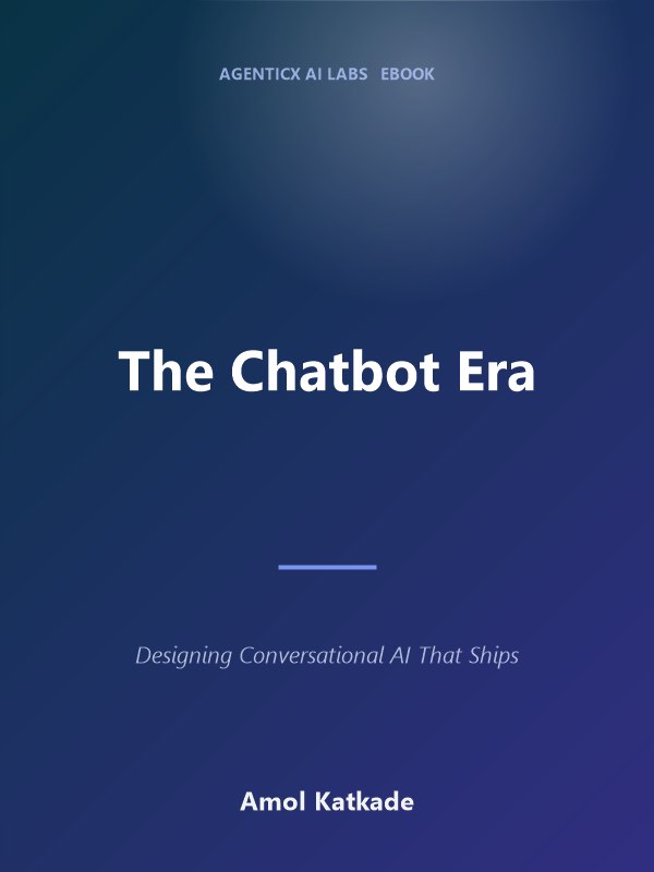 The Chatbot Era